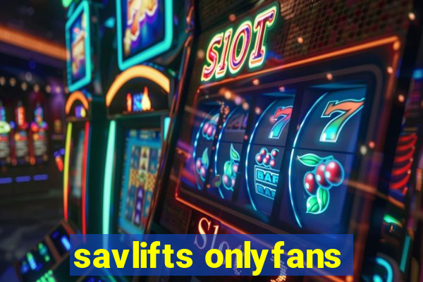 savlifts onlyfans